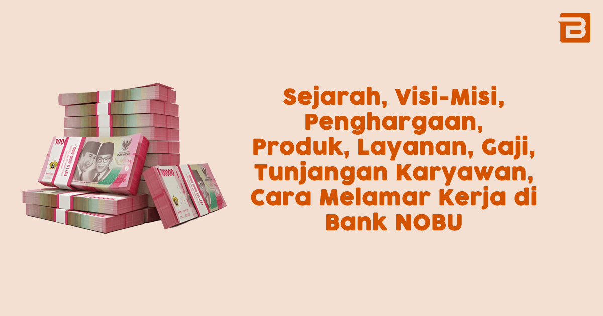 gaji karyawan bank nobu